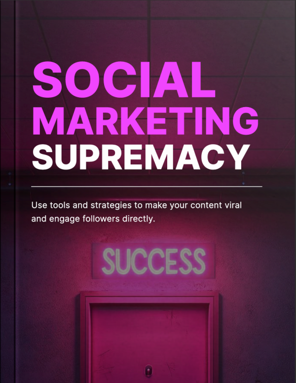Social Marketing Supremacy